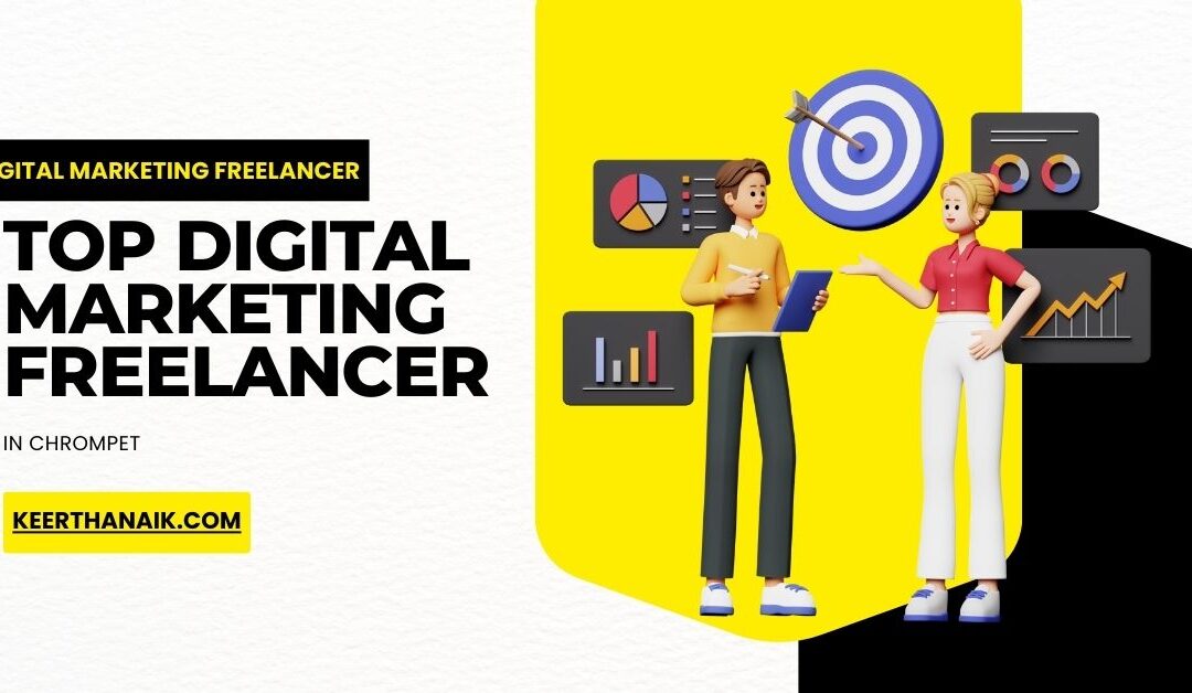 Top Digital Marketing Freelancer in Chrompet 2025