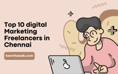 Top 10 Digital Marketing Freelancer in Chennai