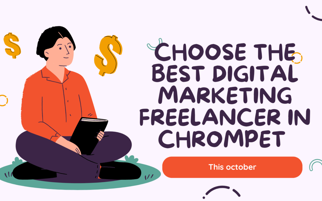 Choose the Best Digital Marketing Freelancer This October